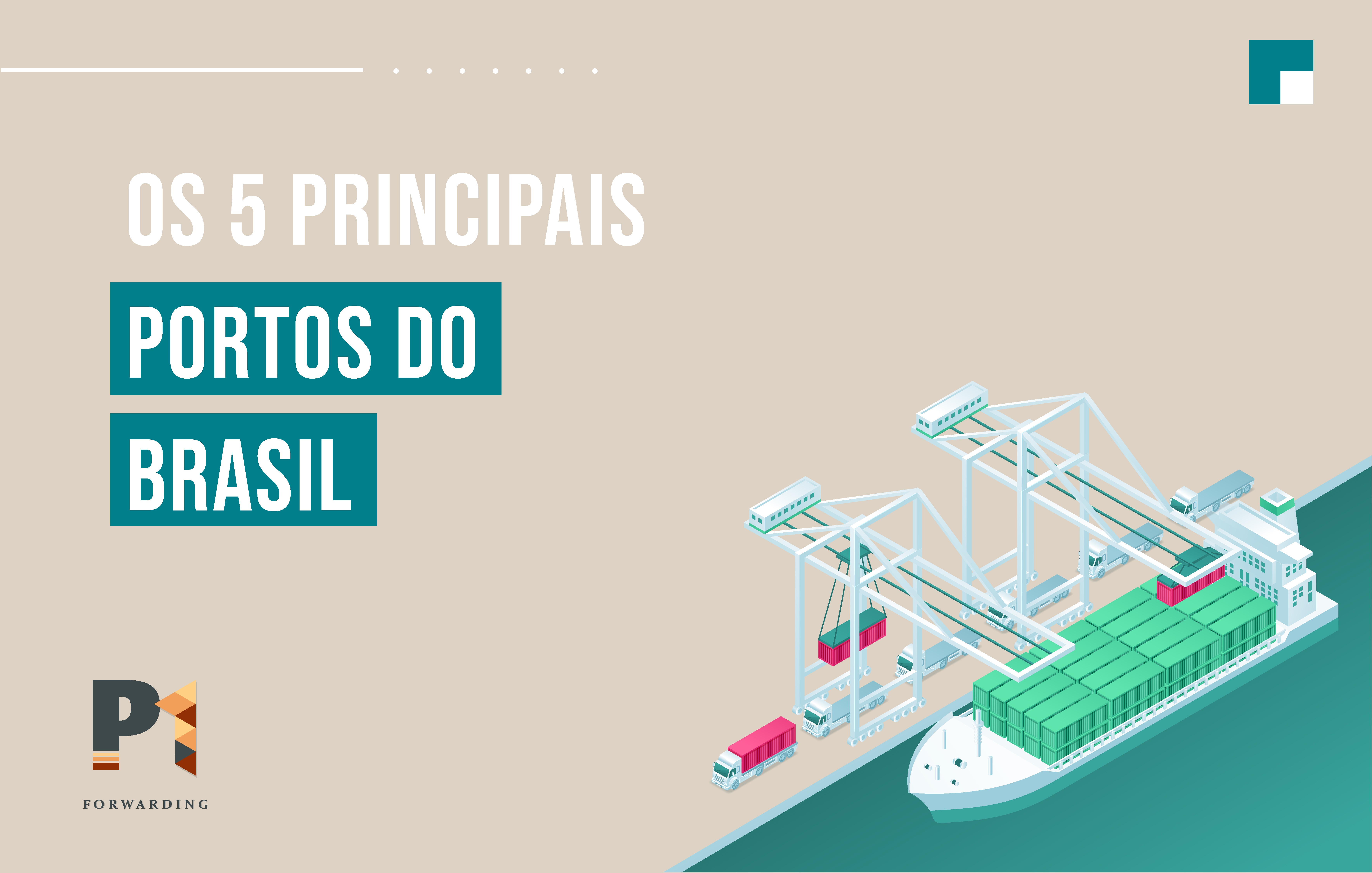 OS 5 PRINCIPAIS PORTOS DO BRASIL